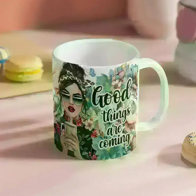 ShineOn Fulfillment Drinkware Good Things Are Coming – Ceramic Mug